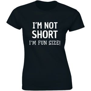 I'm Not Short I'm Fun Size Funny Little T-shirt